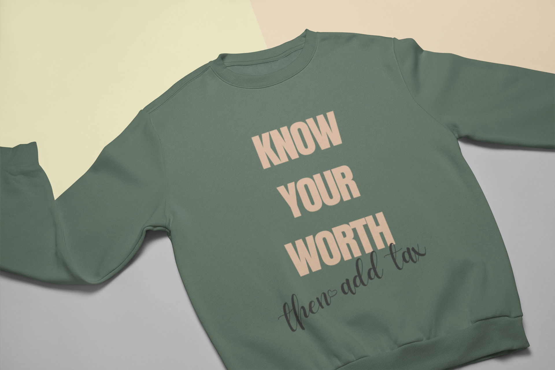 Worth + Tax Sweatshirt